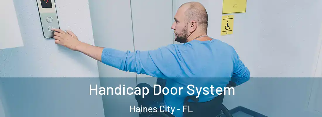  Handicap Door System Haines City - FL